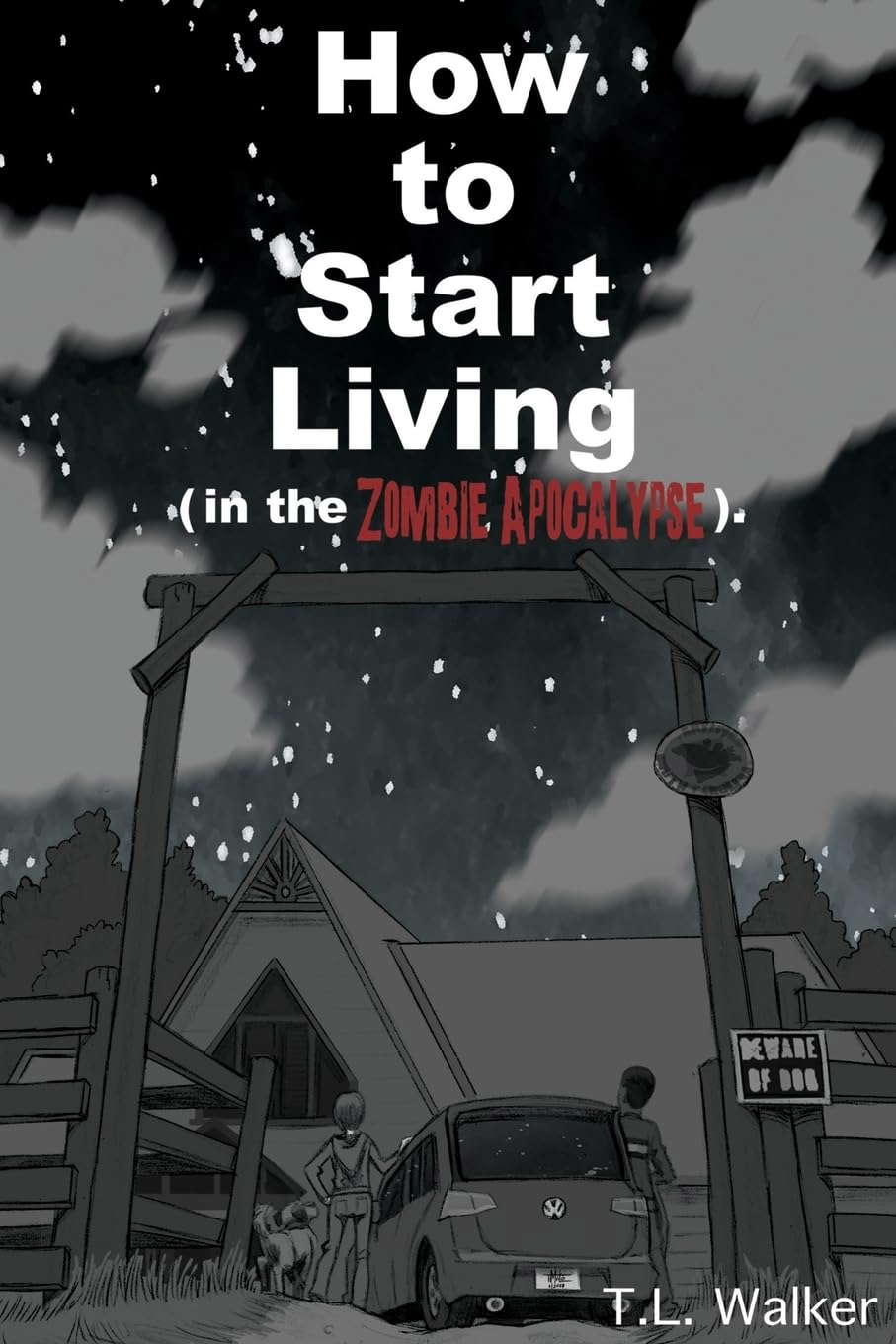 How to Start Living (in the Zombie Apocalypse) poster