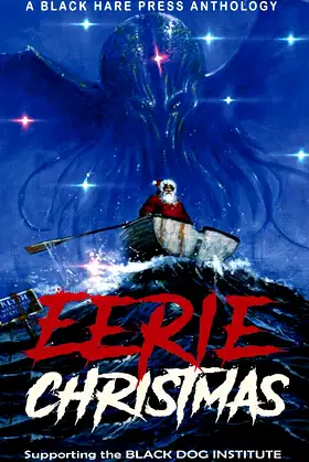 Eerie Christmas 2: More Christmas tales of darkness and horror poster