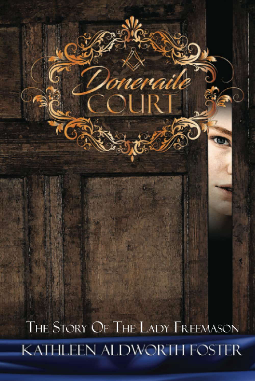 DONERAILE COURT: THE STORY OF THE LADY FREEMASON poster