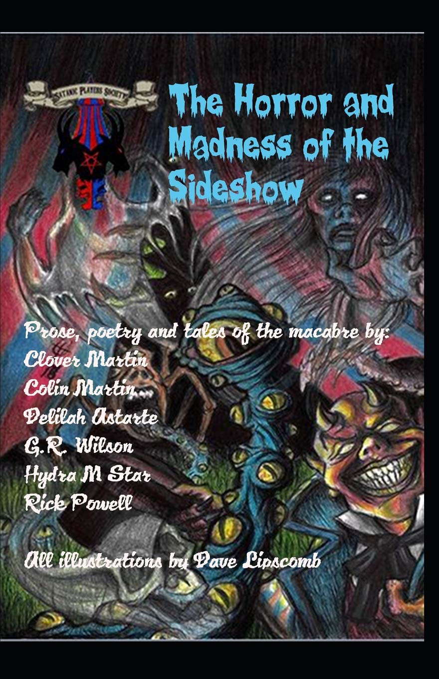 The Horror and Madness of the Sideshow: Full stage lights edition poster