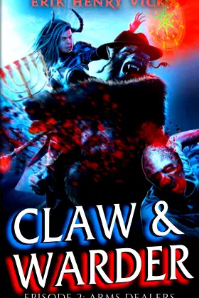 Arms Dealers: CLAW & WARDER Episode 2 poster