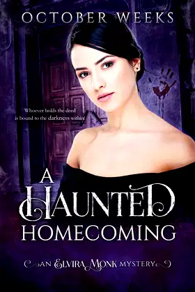 A Haunted Homecoming (Elvira Monk Mystery Book 1) poster
