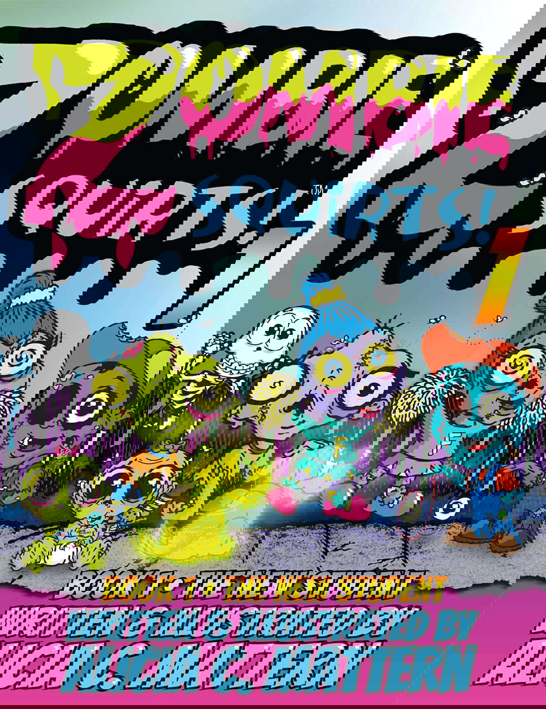 Zombie Squirts: Book 1: The New Student poster
