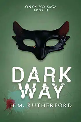 Dark Way (The Onyx Fox Saga) poster
