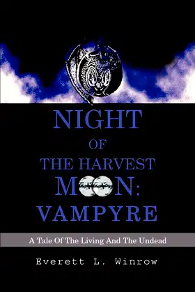 Night of the Harvest Moon: Vampyre: A Tale Of The Living And The Undead poster