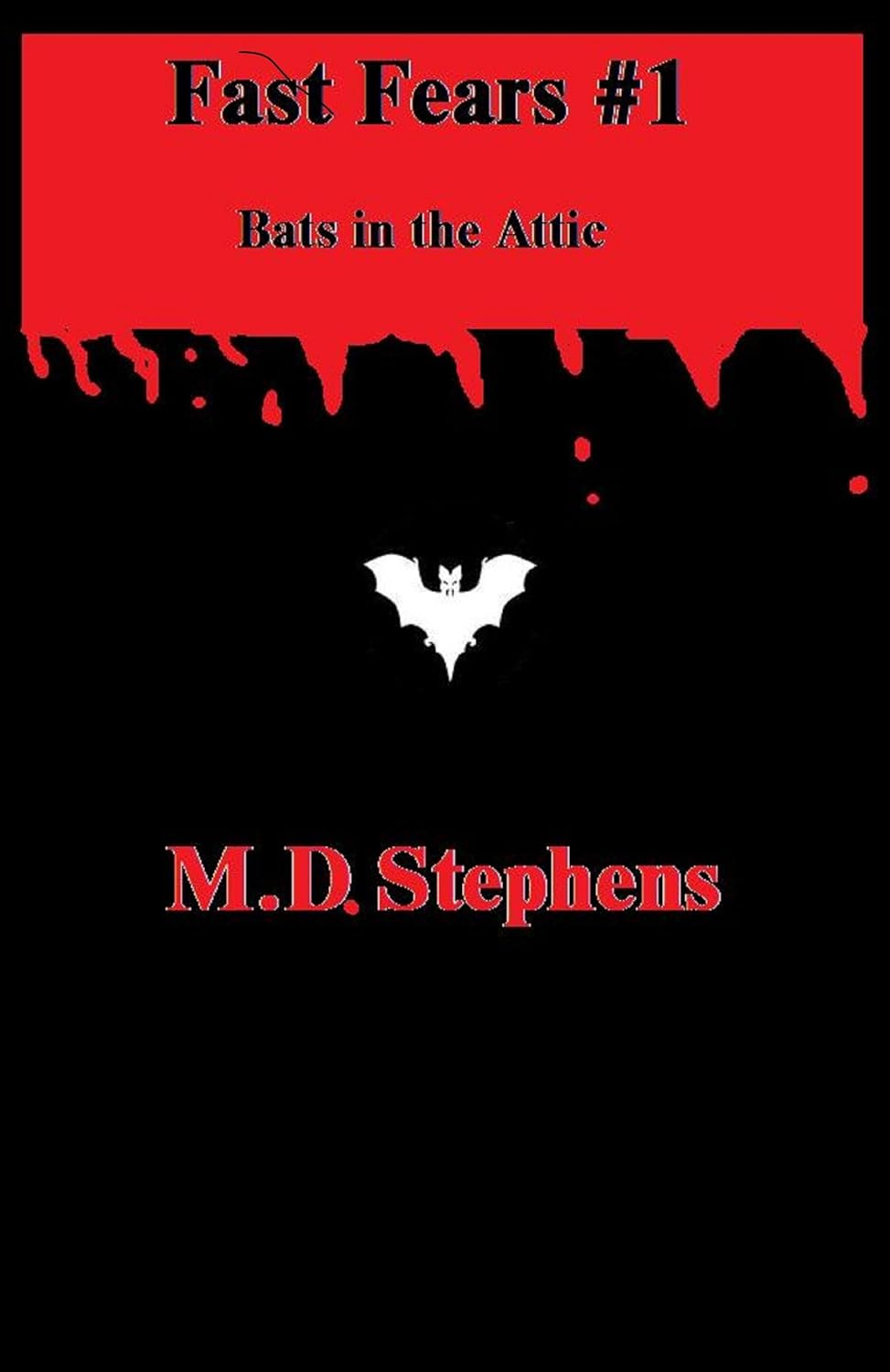 Fast Fears #1: Bats in the Attic poster