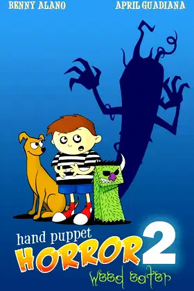 Hand Puppet Horror 2: Weed Eater poster