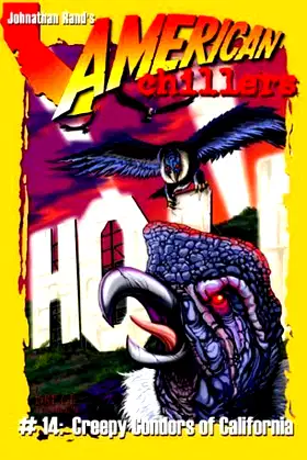 Creepy Condors From California (American Chillers) poster
