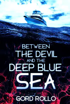 BETWEEN THE DEVIL AND THE DEEP BLUE SEA poster