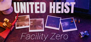 United Heist: Facility Zero capsule