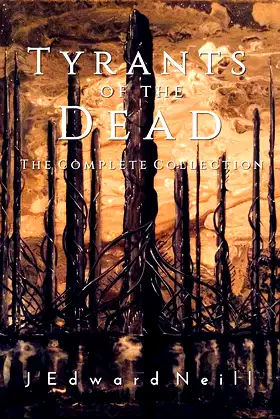 Tyrants of the Dead: The Complete Collection poster