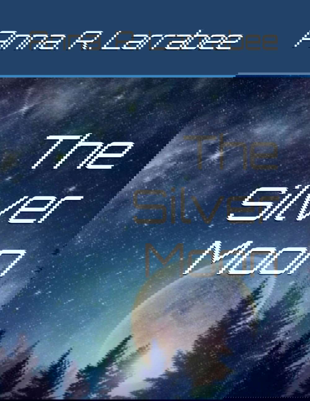 The Silver Moon poster