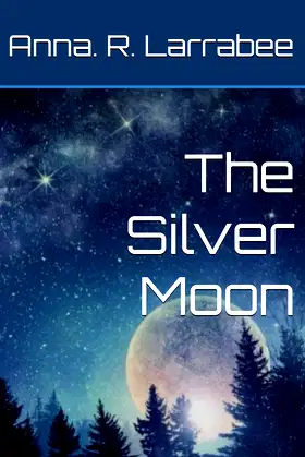 The Silver Moon poster