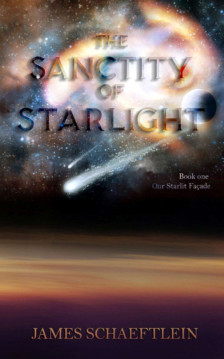 The Sanctity of Starlight (Our Starlit Façade Book 1) poster