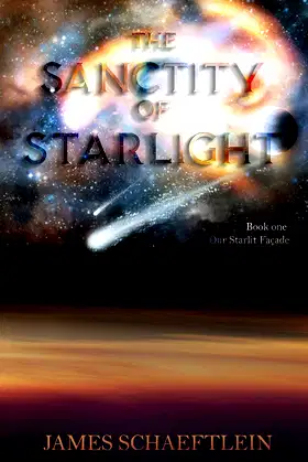 The Sanctity of Starlight (Our Starlit Façade Book 1) poster