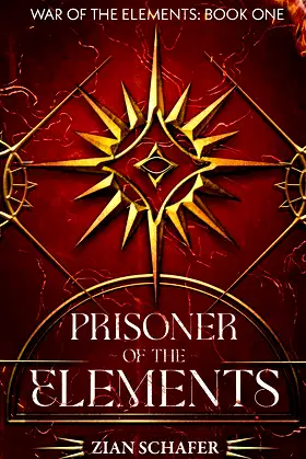 Prisoner of the Elements: Book 1 of the War of the Elements Series poster