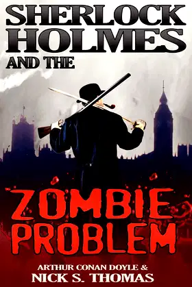 Sherlock Holmes and the Zombie Problem poster