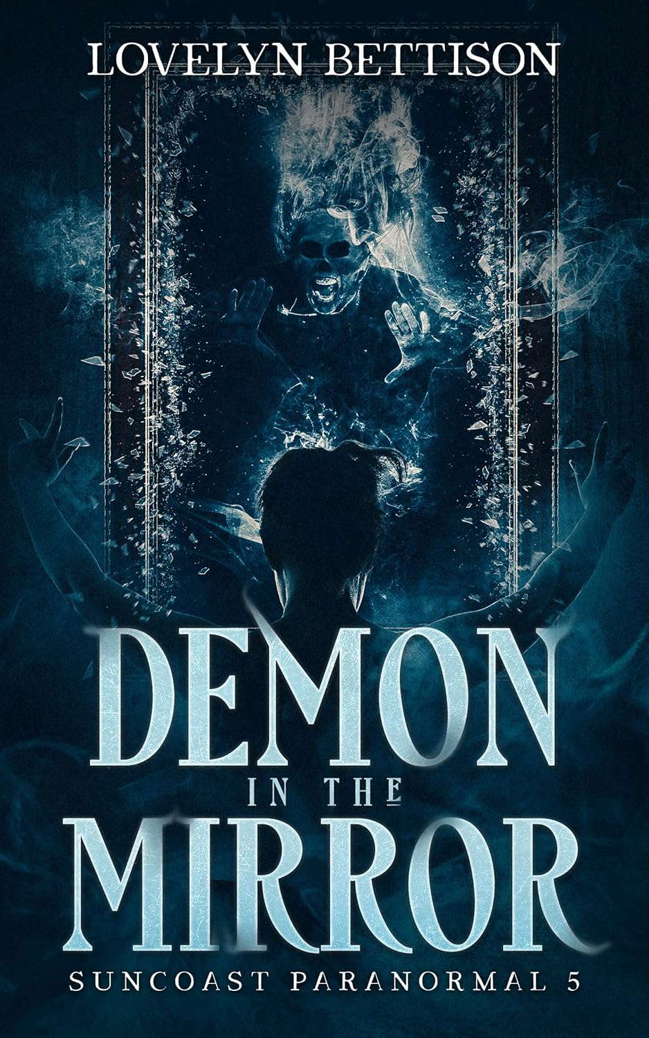 Demon in the Mirror (Suncoast Paranormal Book 5) poster