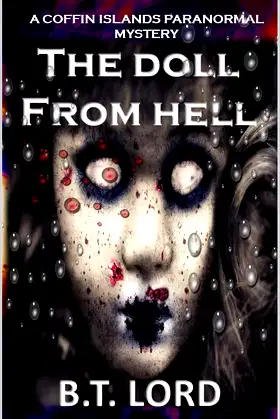 The Doll From Hell (The Coffin Islands Paranormal Mystery Book 3) poster
