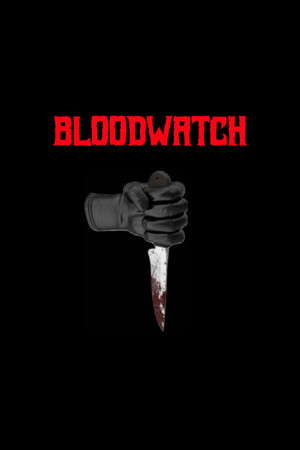 Bloodwatch poster