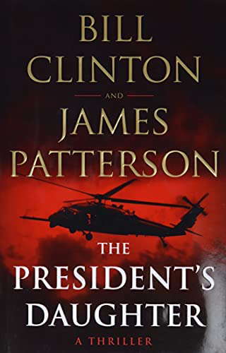 NEW-The President's Daughter: A Thriller poster