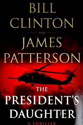 NEW-The President's Daughter: A Thriller poster