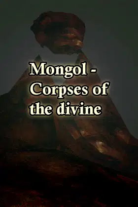 Mongol - Corpses of the divine poster