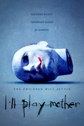 I'll Play Mother poster