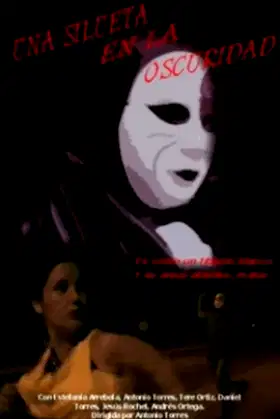 Una Silueta en la Oscuridad poster