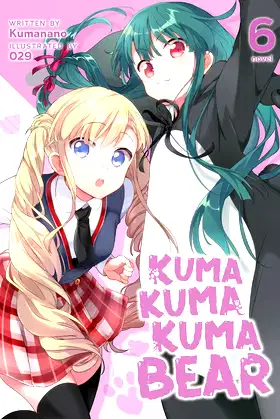 Kuma Kuma Kuma Bear (Light Novel) Vol. 6 poster