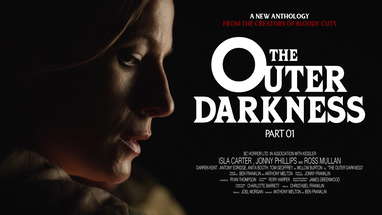 "The Outer Darkness" - Part 1 (Terrifying Short Horror Film) - BLOODY CUTS poster