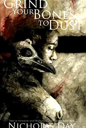 Grind Your Bones to Dust poster