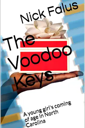 The Voodoo Keys: A young girl's coming of age in North Carolina poster