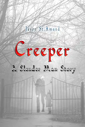 Creeper: A Slender Man Story poster