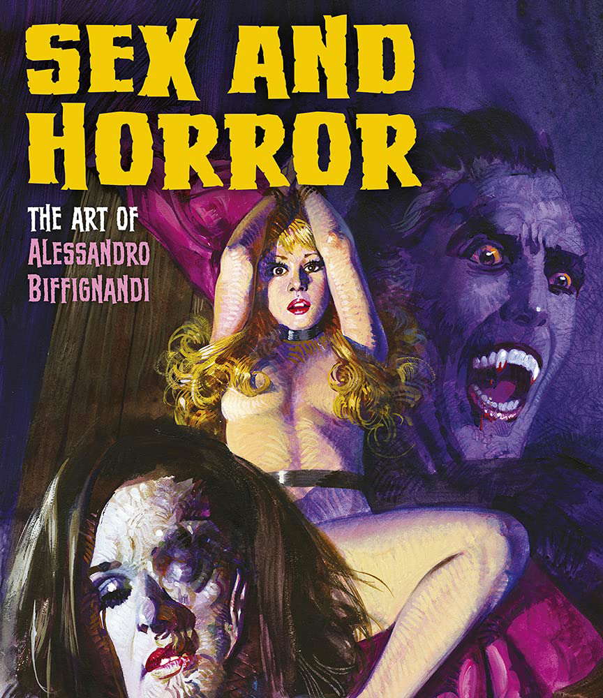 Sex and Horror: The Art of Alessandro Biffignandi (2) poster