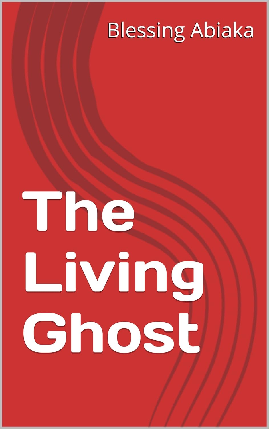 The Living Ghost (Grandpa Story Book 1) poster