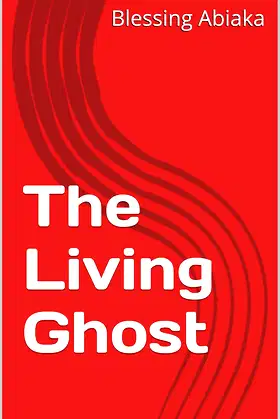 The Living Ghost (Grandpa Story Book 1) poster