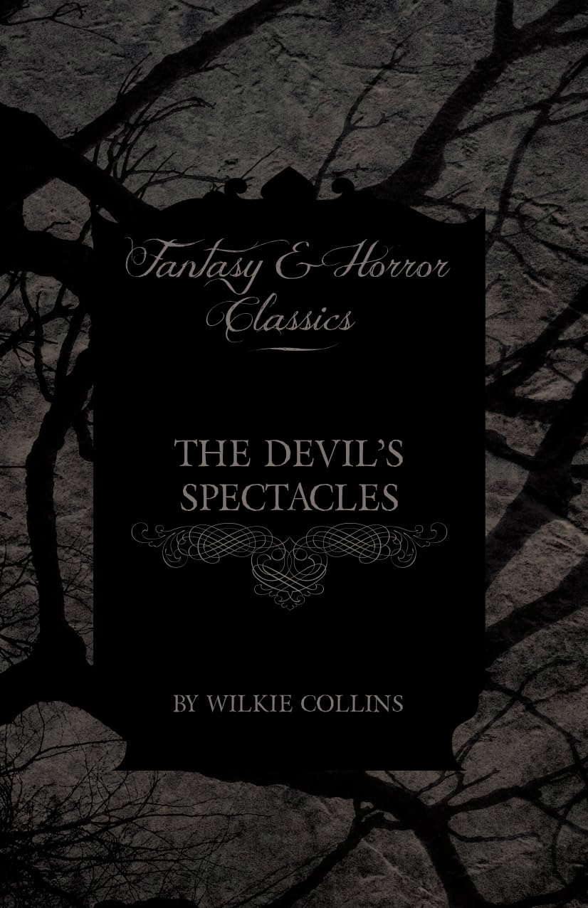 The Devil's Spectacles (Fantasy and Horror Classics) poster
