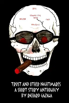 Trust and Other Nightmares poster