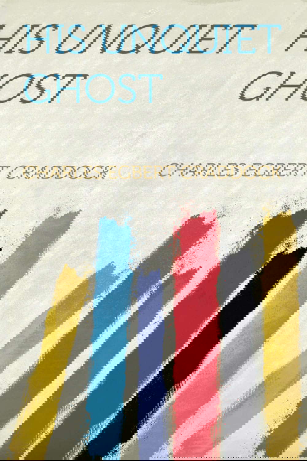 His Unquiet Ghost poster
