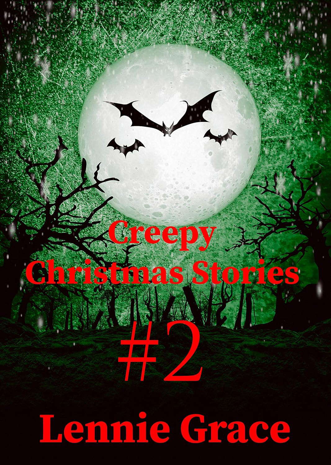 Creepy Christmas Stories #2: A Flash Fiction Horror Collection poster