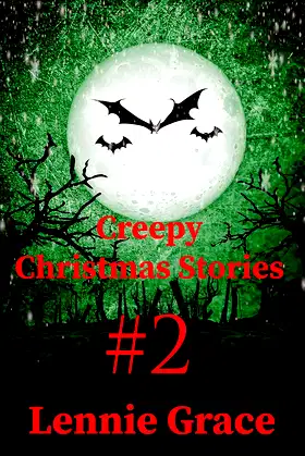 Creepy Christmas Stories #2: A Flash Fiction Horror Collection poster