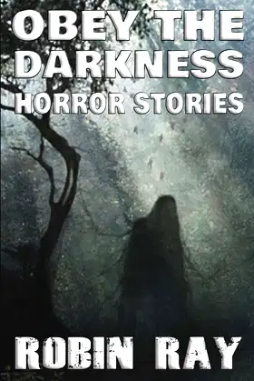 Obey the Darkness: Horror Stories poster