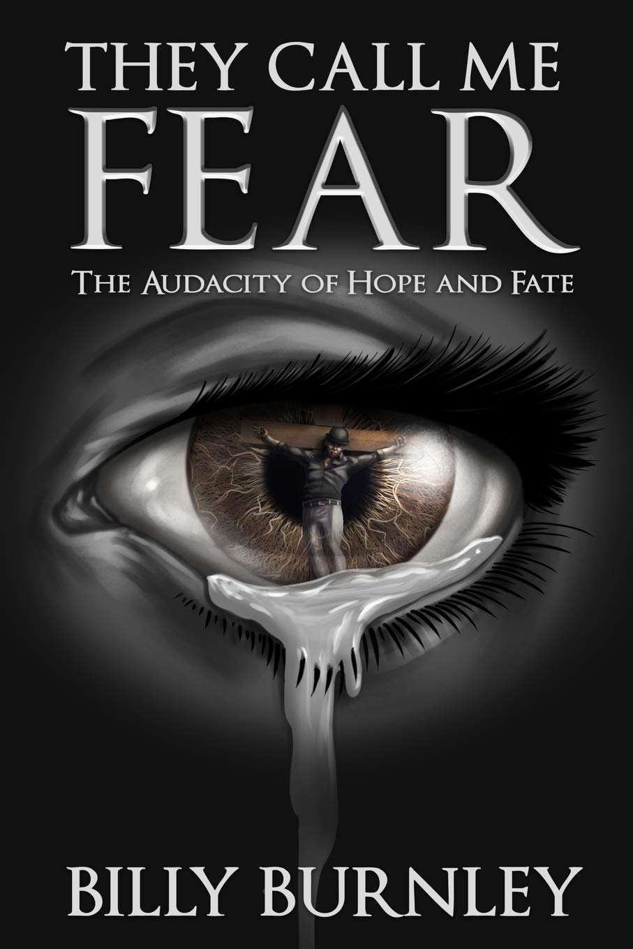 They Call Me Fear: The Audacity of Hope and Fate poster