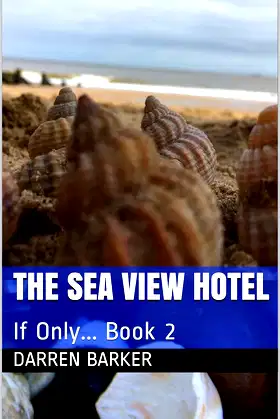 The Sea View Hotel: If Only... Book 2 poster