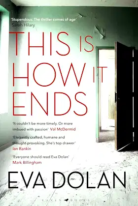 This Is How It Ends: The most critically acclaimed crime thriller of 2018 poster