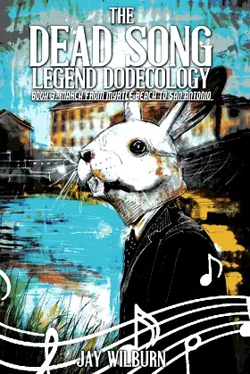 Dead Song Legend Dodecology Book 3: March poster