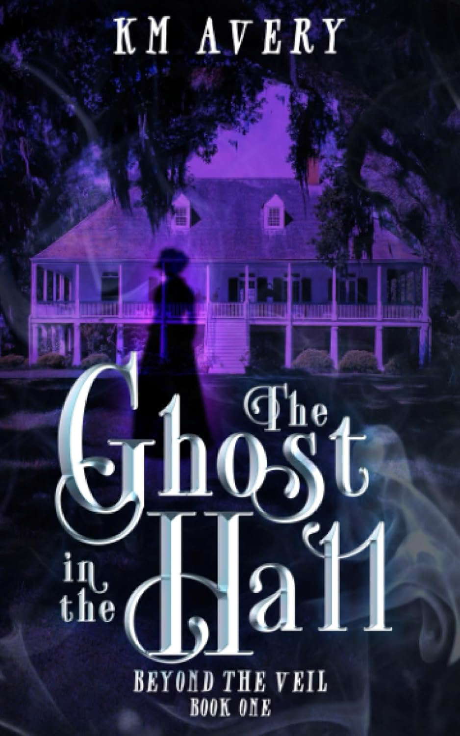 The Ghost in the Hall (Beyond the Veil) poster