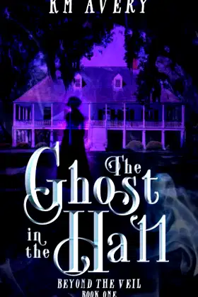 The Ghost in the Hall (Beyond the Veil) poster