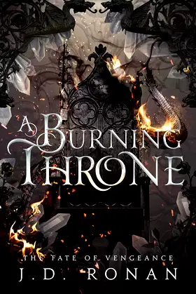A Burning Throne (The Fate of Vengeance Book 2) poster